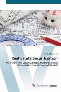 Real Estate Securitisation