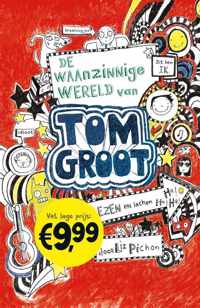Tom Groot 1 -   De waanzinnige wereld van Tom Groot