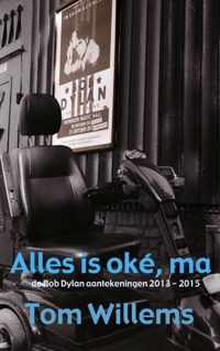 Alles is oké, ma - Tom Willems - Paperback (9789402130942)