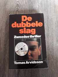 De dubbele slag - Tomas Arvidsson