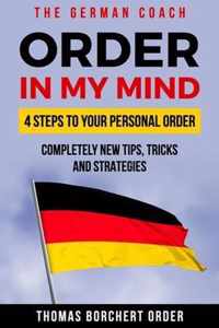 Order in My Mind - 4 Steps to Your Personal Order