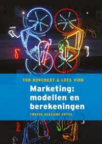 Marketing: modellen en berekeningen, 2e herziene editie