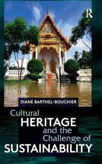 Cultural Heritage and the Challenge of Sustainability