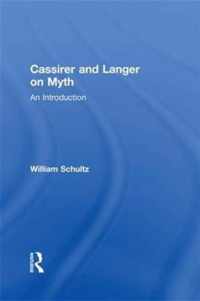 Cassirer and Langer on Myth