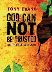 God Can not be Trusted