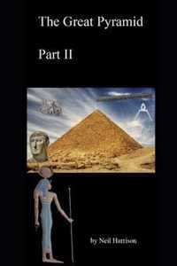 The Great Pyramid. Part 2