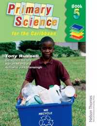 Nelson Thornes Primary Science for the Caribbean Book 5