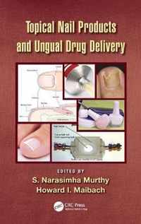 Topical Nail Products and Ungual Drug Delivery