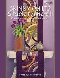 Skinny Quilts And Table Runners Ii