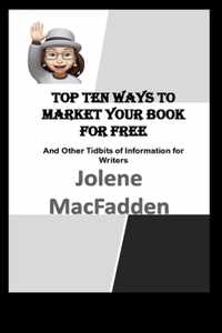 Top Ten Ways to Market Your Book for Free