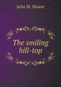 The smiling hill-top