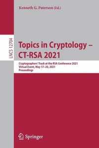 Topics in Cryptology CT RSA 2021