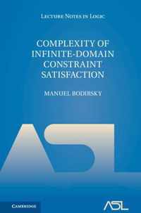 Complexity of Infinite-Domain Constraint Satisfaction