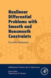 Nonlinear Differential Problems with Smooth and Nonsmooth Constraints