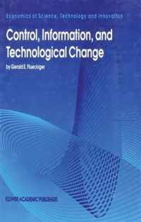 Control, Information, and Technological Change