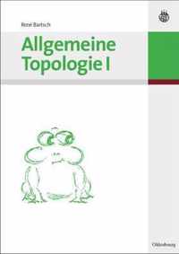 Allgemeine Topologie I