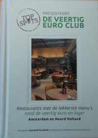 TopSpots presenteert de veertig euro club