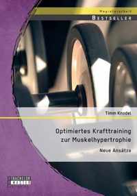 Optimiertes Krafttraining zur Muskelhypertrophie