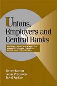 Unions, Employers, and Central Banks