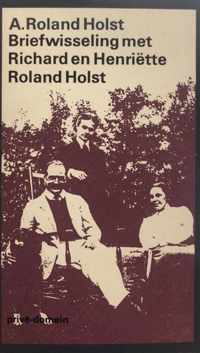 Privé-domein 153: briefwisseling met r.n. roland holst en h. roland holst-van der schalk