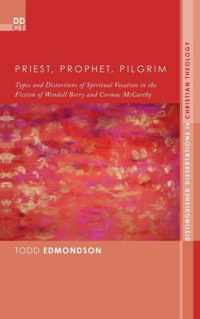 Priest, Prophet, Pilgrim