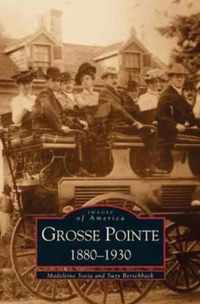 Grosse Pointe 1880-1930