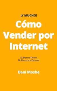 Como vender por Internet !Y MUCHO!