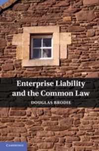 Enterprise Liability and the Common Law