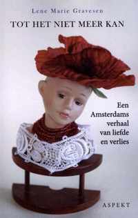 Tot het niet meer kan - Lene Marie Gravesen - Paperback (9789464240627)