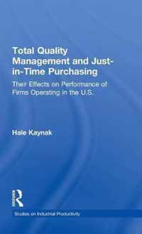 Total Quality Management and Just-in-Time Purchasing