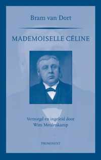 Mademoiselle Celine - Bram van Dort - Paperback (9789079272471)