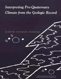 Interpreting Pre-Quaternary Climate from the Geologic Record