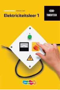 TouchTech niveau 3/4 Elektriciteitsleer 1 Leerwerkboek