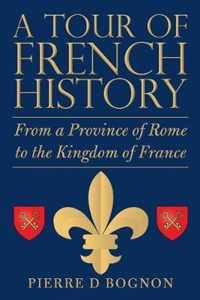 A Tour of French History