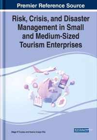 Risk, Crisis, and Disaster Management in Small and Medium-Sized Tourism Enterprises