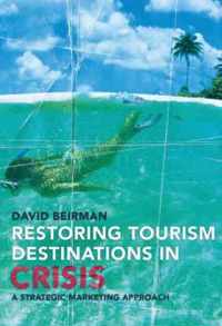 Restoring Tourism Destinations in Crisis