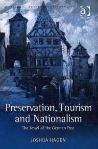 Preservation, Tourism and Nationalism