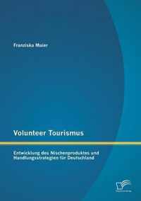 Volunteer Tourismus