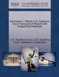 Buchanan v. Warley U.S. Supreme Court Transcript of Record with Supporting Pleadings