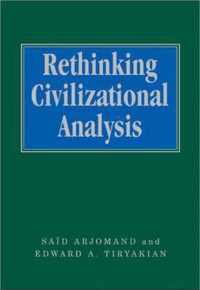 Rethinking Civilizational Analysis