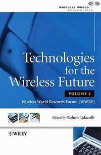 Technologies for the Wireless Future