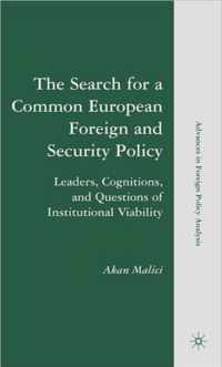 The Search for a Common European Foreign and Security Policy