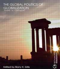 The Global Politics of Globalization