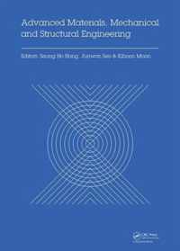 Advanced Materials, Mechanical and Structural Engineering