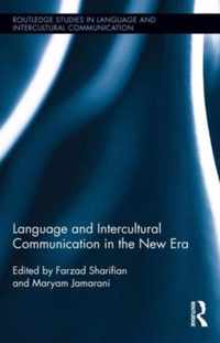 Language and Intercultural Communication in the New Era