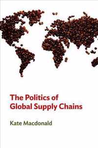 The Politics of Global Supply Chains