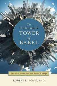 The Unfinished Tower of Babel