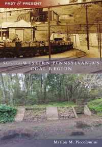 Southwestern Pennsylvania's Coal Region