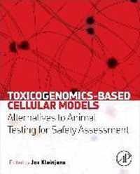Toxicogenomics-Based Cellular Models
