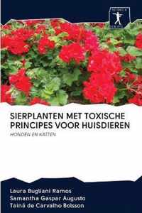 Sierplanten Met Toxische Principes Voor Huisdieren